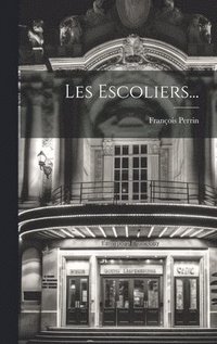 bokomslag Les Escoliers...