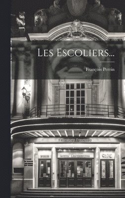 François Perrin - Les Escoliers..., Inbunden