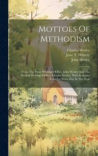 bokomslag Mottoes Of Methodism