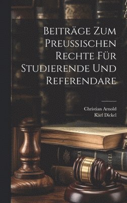 bokomslag Beitrge zum preuischen Rechte fr Studierende und Referendare