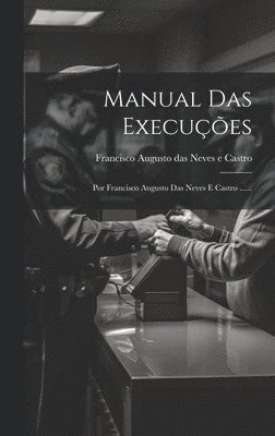 Manual Das Execues 1