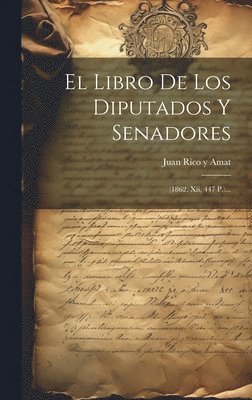 bokomslag El Libro De Los Diputados Y Senadores