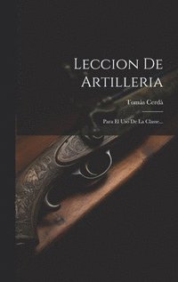 bokomslag Leccion De Artilleria