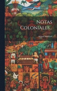 bokomslag Notas Coloniales...