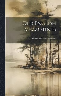 bokomslag Old English Mezzotints