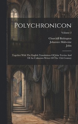 Ranulfus Higden, Churchill Babington, John (Trevisa) - Polychronicon, Inbunden