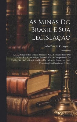 As Minas Do Brasil E Sua Legislação