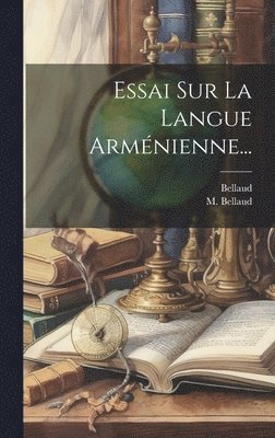 bokomslag Essai Sur La Langue Arménienne...