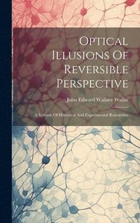 bokomslag Optical Illusions Of Reversible Perspective