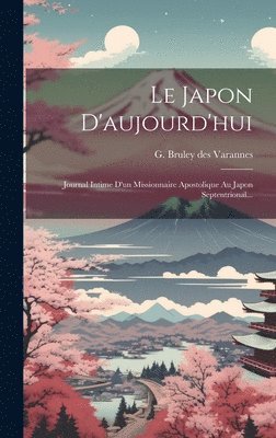 bokomslag Le Japon D'aujourd'hui