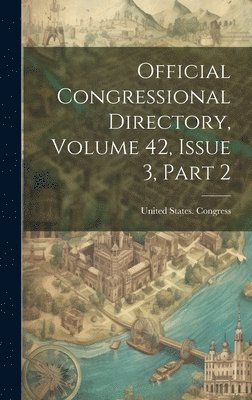 Official Congressional Directory, Volume 42, Issue 3, Part 2 1