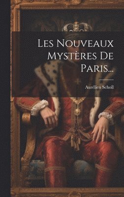 Les Nouveaux Mystres De Paris... 1