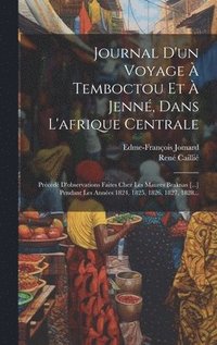 bokomslag Journal D'un Voyage  Temboctou Et  Jenn, Dans L'afrique Centrale
