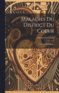 bokomslag Maladies Du District Du Coeur