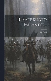 bokomslag Il Patriziato Milanese...
