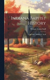 bokomslag Indiana Baptist History