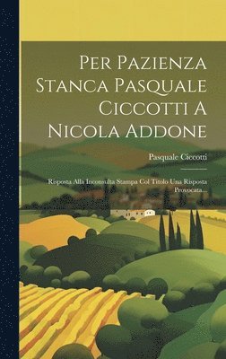 bokomslag Per Pazienza Stanca Pasquale Ciccotti A Nicola Addone