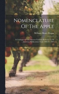 bokomslag Nomenclature Of The Apple