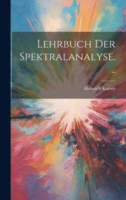 Lehrbuch Der Spektralanalyse... 1