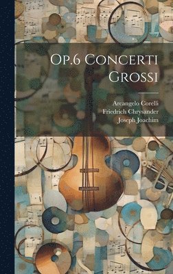 bokomslag Op.6 Concerti Grossi