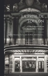 bokomslag La Prise De Toulon