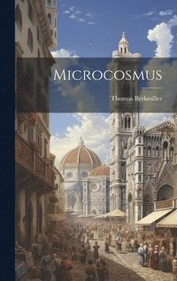 bokomslag Microcosmus