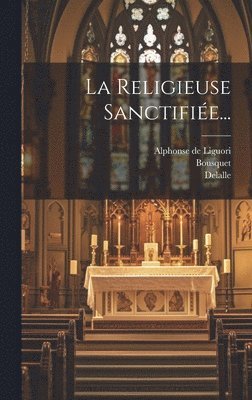 Religieuse Sanctifiée...
