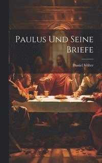 bokomslag Paulus und Seine Briefe