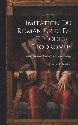 bokomslag Imitation Du Roman Grec De Théodore Prodromus