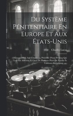 Du Systme Pnitentiaire En Europe Et Aux tats-unis 1