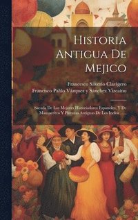 bokomslag Historia Antigua De Mejico