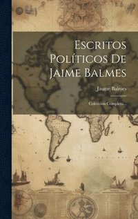 bokomslag Escritos Polticos De Jaime Balmes