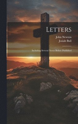 John Newton, Josiah Bull - Letters, Inbunden