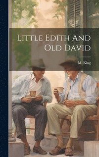 bokomslag Little Edith And Old David