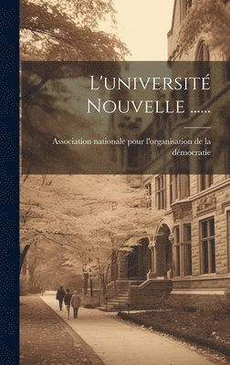 bokomslag L'université Nouvelle ......