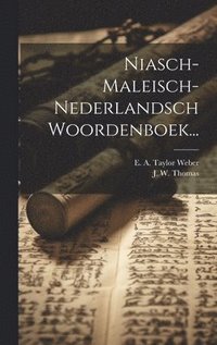 bokomslag Niasch-maleisch-nederlandsch Woordenboek...