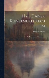 bokomslag Nyt Dansk Kunstnerlexikon