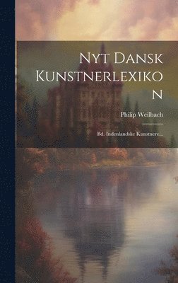 bokomslag Nyt Dansk Kunstnerlexikon