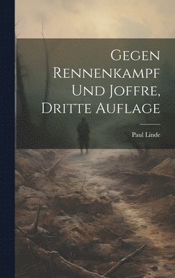 Gegen Rennenkampf und Joffre, Dritte Auflage 1