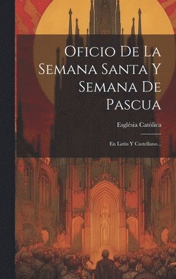 bokomslag Oficio De La Semana Santa Y Semana De Pascua