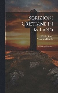 bokomslag Iscrizioni Cristiane In Milano