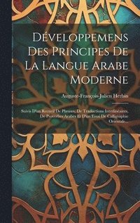 bokomslag Dveloppemens Des Principes De La Langue Arabe Moderne