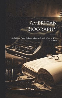Anonymous - American Biography, Inbunden