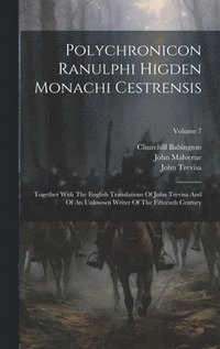 bokomslag Polychronicon Ranulphi Higden Monachi Cestrensis