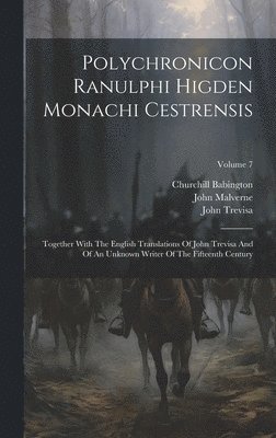 bokomslag Polychronicon Ranulphi Higden Monachi Cestrensis