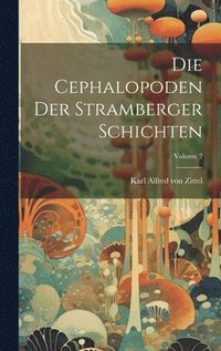 bokomslag Die Cephalopoden Der Stramberger Schichten; Volume 2