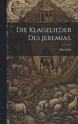 bokomslag Die Klagelieder des Jeremias.