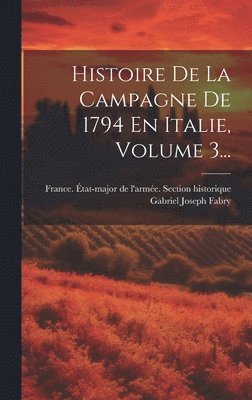 bokomslag Histoire De La Campagne De 1794 En Italie, Volume 3...