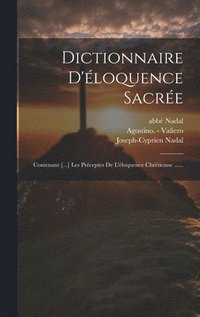 bokomslag Dictionnaire D'loquence Sacre