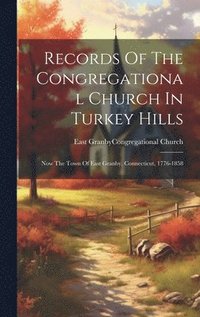 bokomslag Records Of The Congregational Church In Turkey Hills